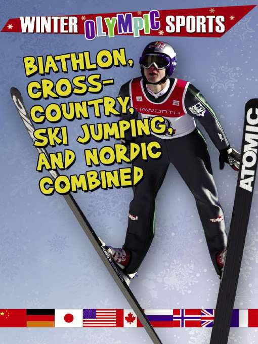 Title details for Biathlon, Cross Country, Ski Jumping, and Nordic Combined by Kylie Burns - Available